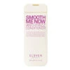 Conditioner Smooth Me Now Anti-Frizz Eleven Australia 300ml -AURORA Magasin smooth me now anti frizz300ml 66152.1684847526
